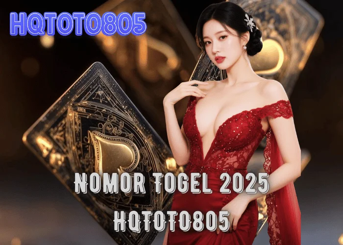 Nomor Togel 2025 – Panduan Angka Main, Data Resmi & Strategi Jackpot di HQTOTO805
