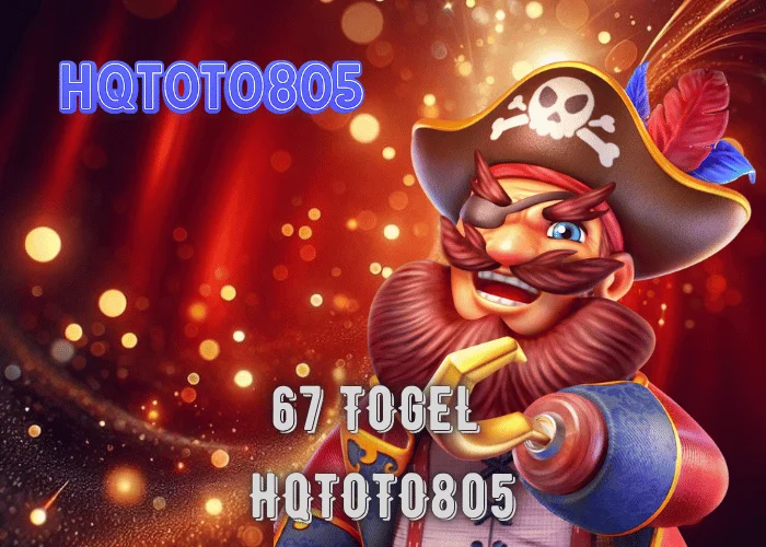 67 TOGEL – ANGKA HOKI TERPANAS DAN POLA KEMENANGAN TERBARU DARI HQTOTO805