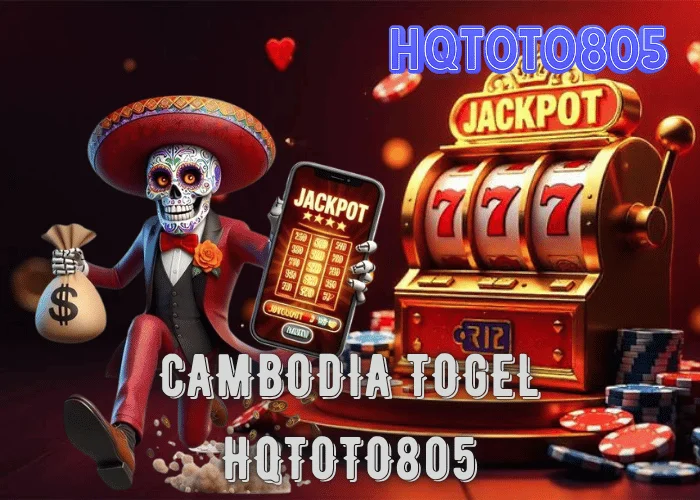 Cambodia Togel 2025 – Pasaran Populer Asia & Strategi Jackpot Besar di HQTOTO805